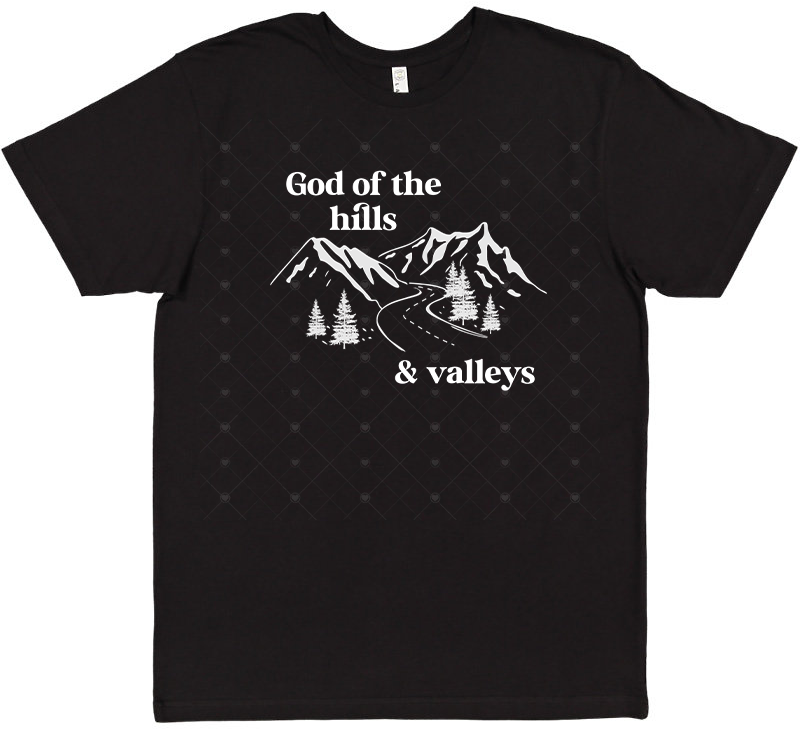 God of the Hills and Valleys