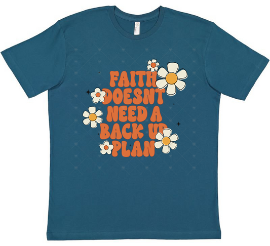 Faith Doesn't Need a Back Up Plan